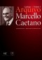 Catálogo Arquivo Marcelo Caetano - Vol. 1 e 2